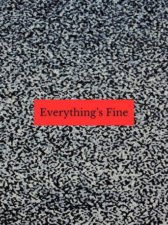 Everything's Fine (2020) poster