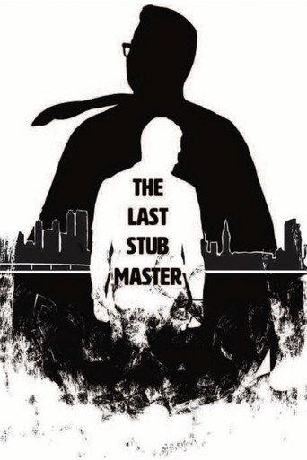 The Last Stub Master (2019) poster