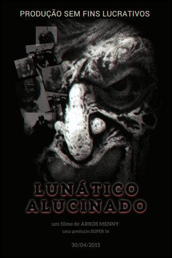 Lunático Alucinado (2015) poster