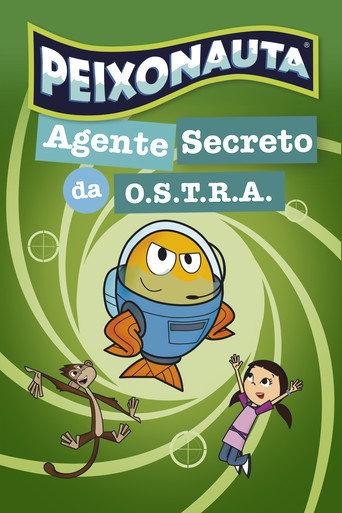 Peixonauta - Agente Secreto da O.S.T.R.A. (2012) poster