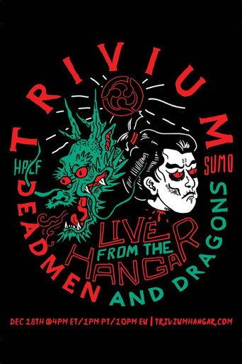 Trivium – Live From The Hangar: Deadmen & Dragons (2021) poster