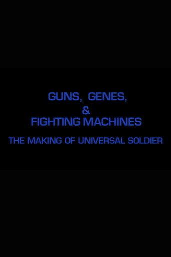 Guns, Genes & Fighting Machines: The Making of 'Universal Soldier' (2004) poster