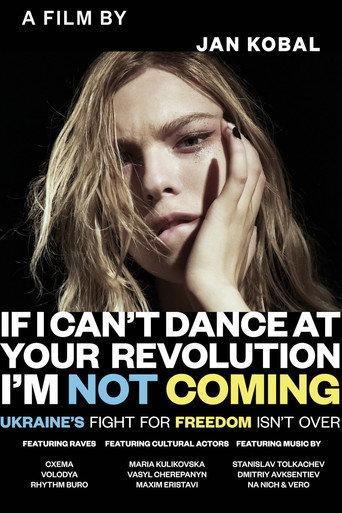If I Can't Dance at Your Revolution, I'm Not Coming (2017) poster