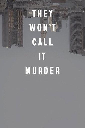 They Won't Call It Murder (2021) poster