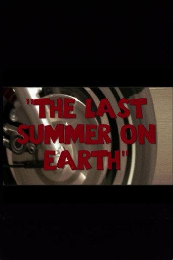 The Last Summer on Earth (2013) poster