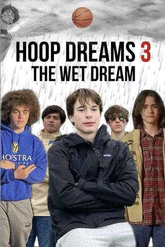 Hoop Dreams 3: The Wet Dream (2023) poster