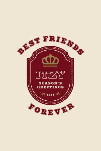ITZY 2023 Season's Greetings [Best Friends Forever] (2022) poster