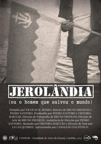 Jerolandia (Ou o homem que salvou o mundo) (2022) poster