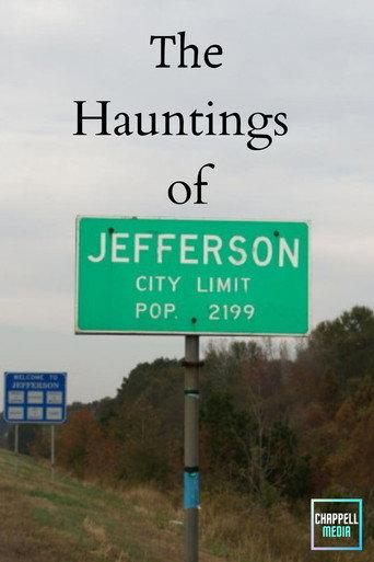 The Hauntings of Jefferson, Texas (2019) poster