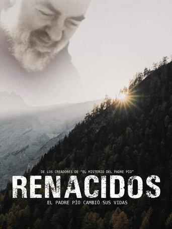 Renacidos: El Padre Pío cambió sus vidas (2019) poster