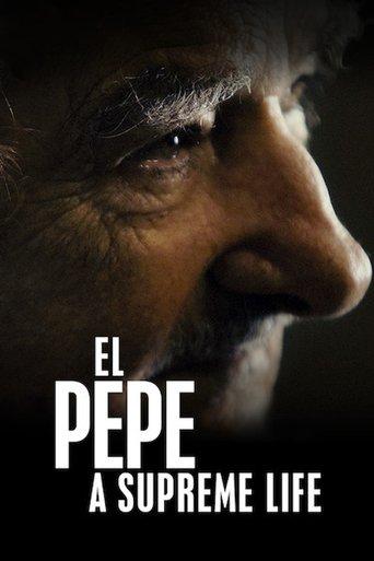 El Pepe: A Supreme Life (2019) poster