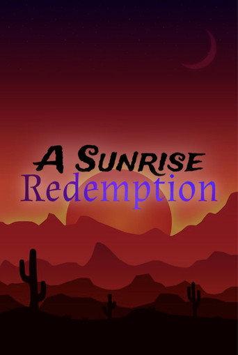 A Sunrise Redemption () poster