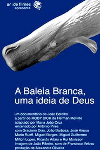 A Baleia Branca - Uma Ideia de Deus (2007) poster