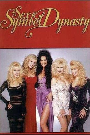 Sex Symbol Dynasty: Women Behind the Dynasty (1996) poster