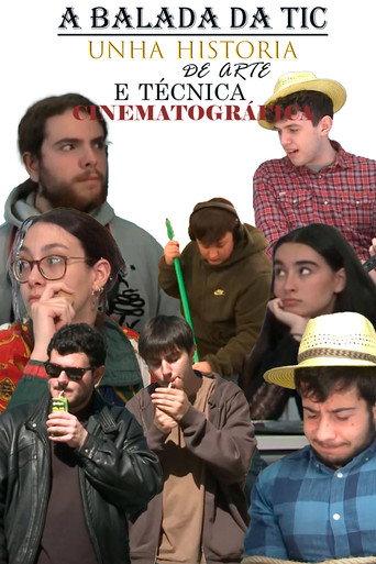 A balada da TIC, unha historia de arte e técnica cinematográfica () poster