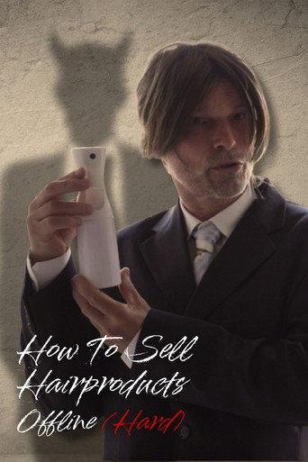 How To Sell Hairproducts Offline (2026) poster