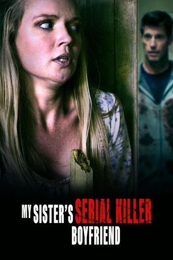 My Sister's Serial Killer Boyfriend (2023) poster
