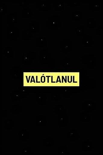 VALÓTLANUL: Fekete kampányok az Orbán-rendszerben (2023) poster