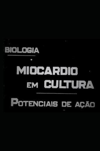 Miocárdio em Cultura: Potenciais de Ação (1942) poster