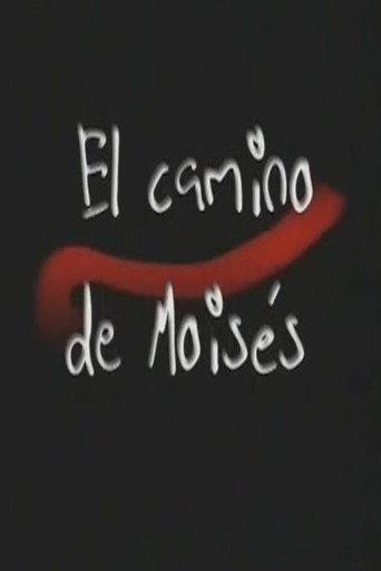 El camino de Moisés (2005) poster
