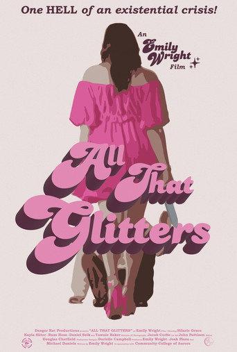 All That Glitters () poster