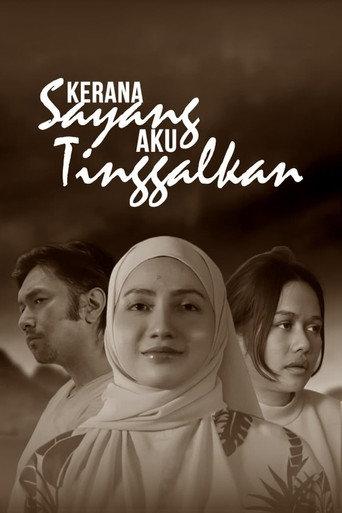 Kerana Sayang Aku Tinggalkan (2026) poster