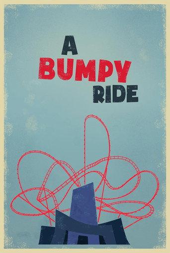 A Bumpy Ride (2016) poster