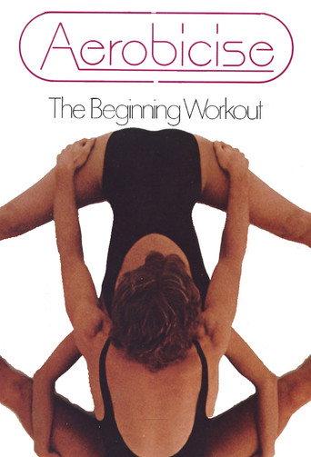 Aerobicise: The Beginning Workout (1982) poster