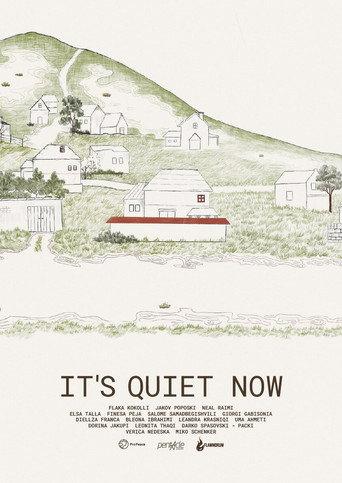It's Quiet Now (2026) poster