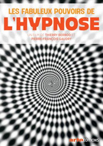 Les Fabuleux Pouvoirs de l'hypnose (2017) poster