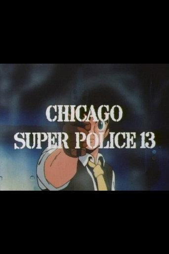 Round Vernian Vifam: Chicago Super Police 13 (1995) poster
