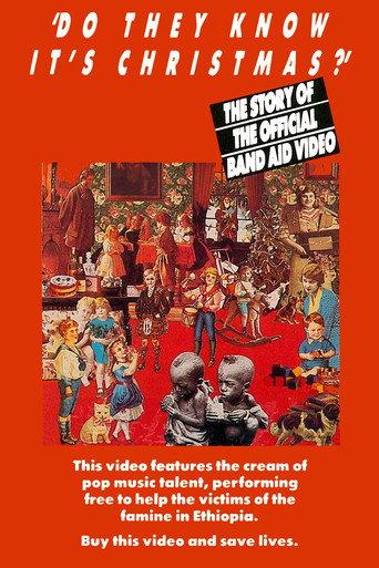 'Do They Know It's Christmas?' - The Story Of The Official Band Aid Video (1984) poster