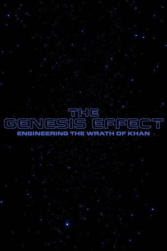 The Genesis Effect : Engineering the Wrath of Khan (2016) poster