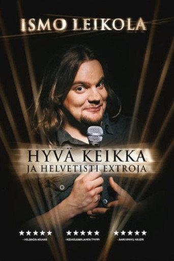 Ismo Leikola Hyvä Keikka (2008) poster