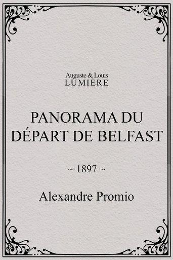 Panorama du départ de Belfast (1897) poster