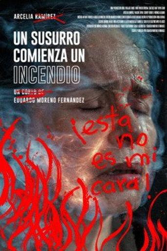 Un susurro comienza un incendio (2024) poster