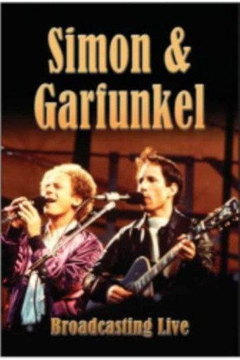 Simon & Garfunkel - Broadcasting Live (2003) poster