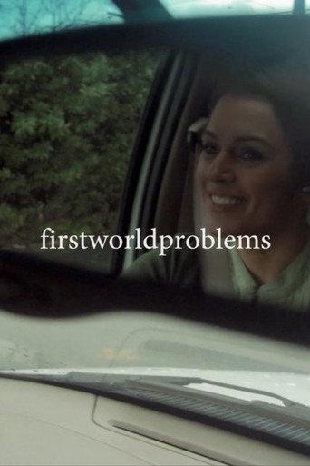 firstworldproblems (2014) poster