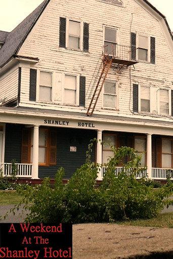 A Weekend At The Shanley Hotel (2018) poster