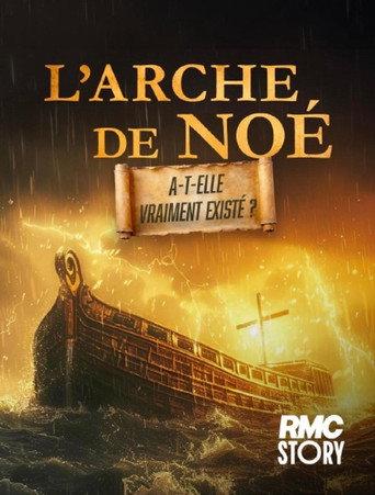 L'Arche de Noé a-t-elle vraiment existé ? (2024) poster