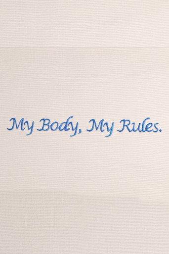 My Body My Rules (2015) poster