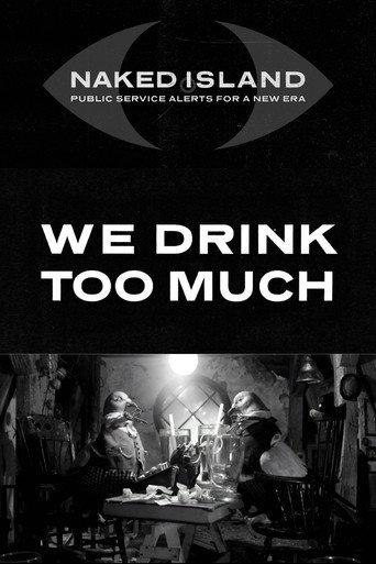 We Drink Too Much (2017) poster