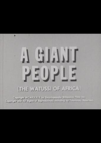 A Giant People (Watussi of Africa) (1939) poster
