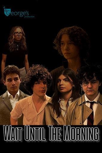 Wait Until the Morning (2024) poster