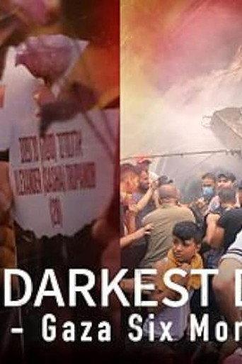 The Darkest Days: Israel-Gaza Six Months On (2024) poster