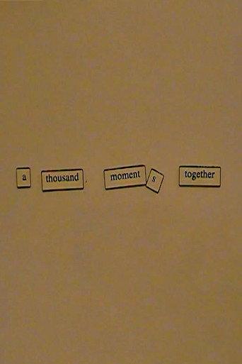 A Thousand Moments Together (2024) poster