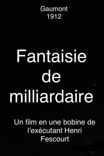 Fantaisie de milliardaires (1912) poster