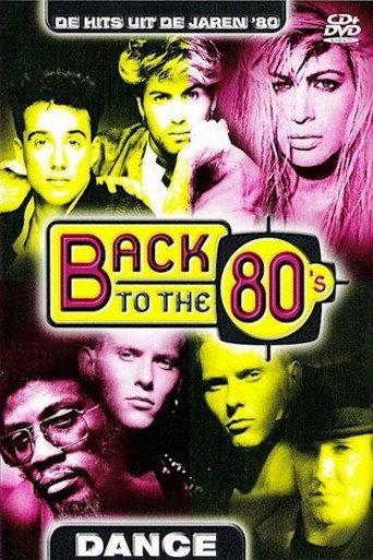 Back To The 80's - (Dance) () poster