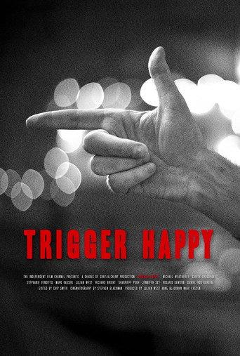 Trigger Happy (2001) poster