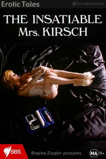 The Insatiable Mrs. Kirsch (1995) poster